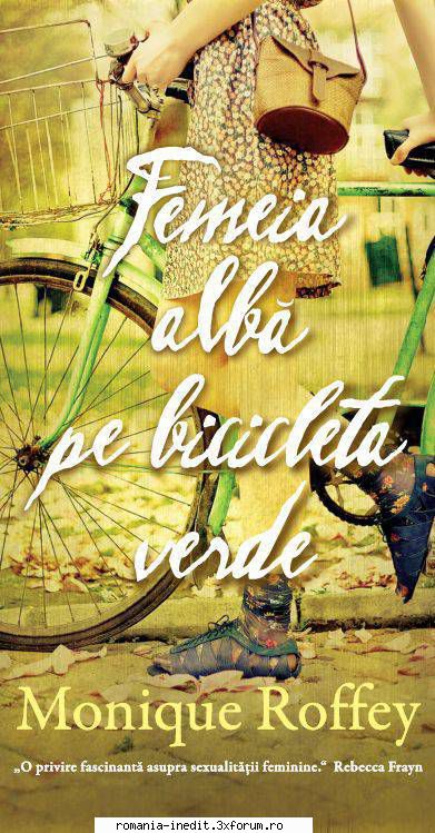[t] literatura universala buna seara monique roffey femeia alba bicicleta verde (v.1.0 fs)editura