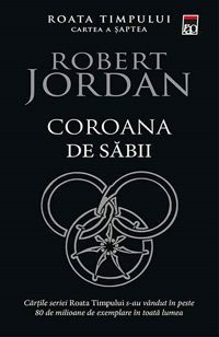 [b] robert jordan roata timpului autor: jordan, roata 7titlu: coroana raoanul: docx epub pdf fost